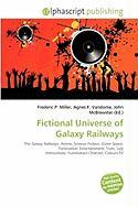 Fictional Universe of Galaxy Railways