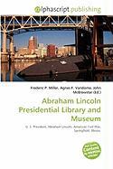Abraham Lincoln Presidential Library and Museum