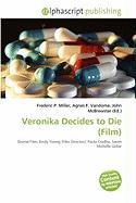 Veronika Decides to Die (Film)