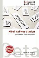 Xibali Railway Station