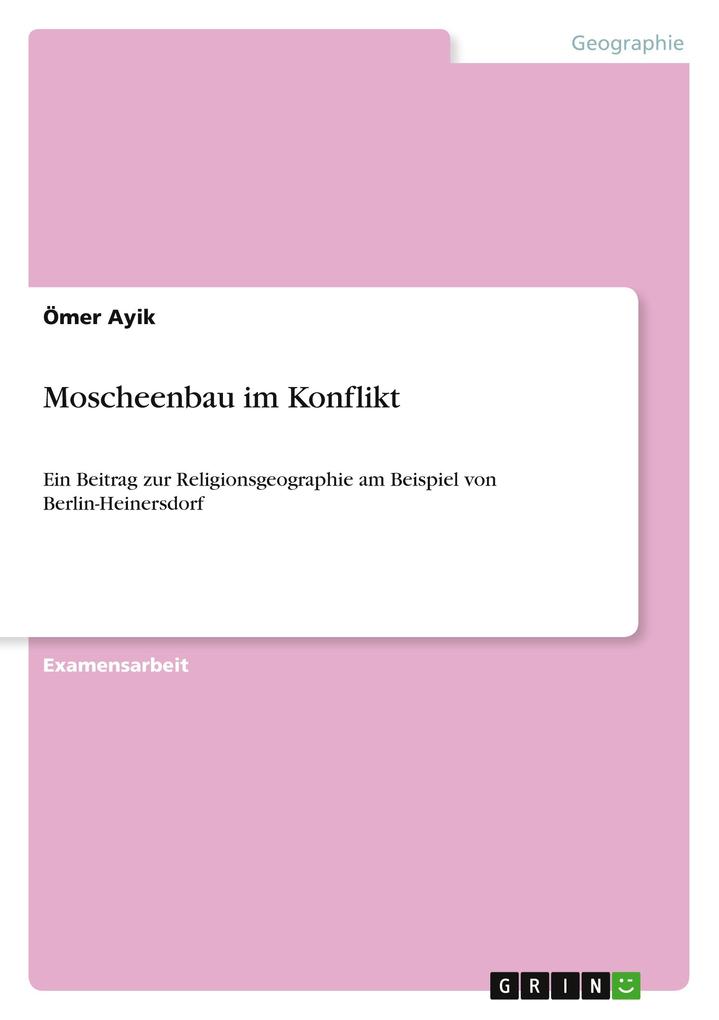 Moscheenbau im Konflikt als Buch von Ömer Ayik - Ömer Ayik