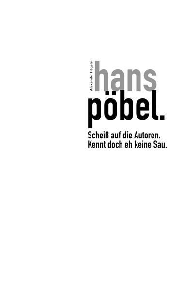 hans pöbel. - Alexander Hägele