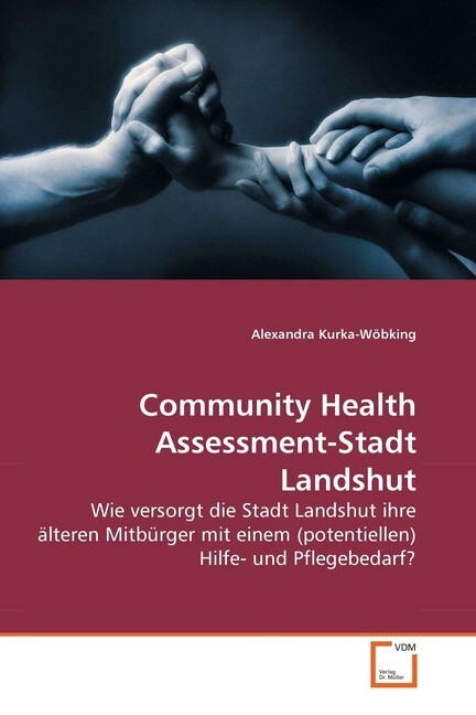 Community Health Assessment-Stadt Landshut - Alexandra Kurka-Wöbking