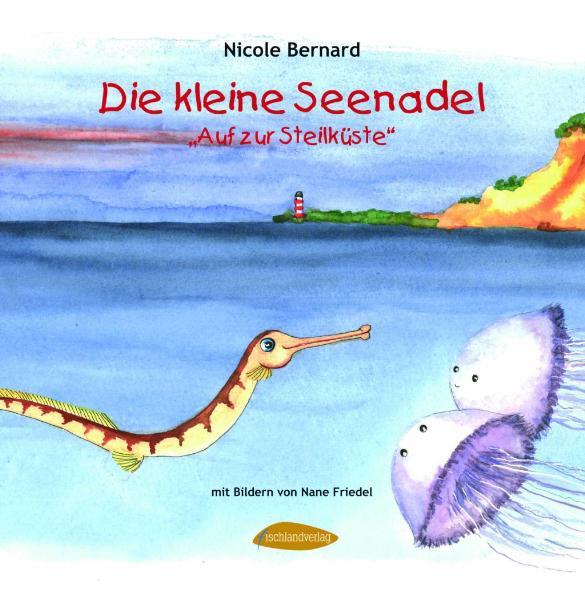 Image of Die kleine Seenadel. Auf zur Steilküste