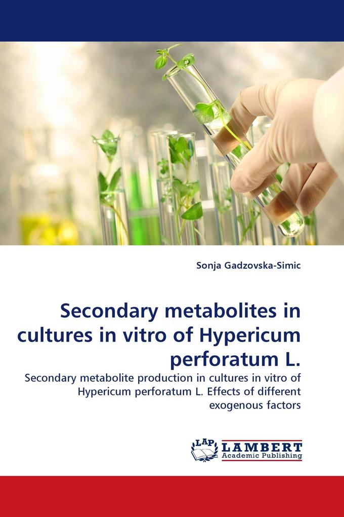 Secondary metabolites in cultures in vitro of Hypericum perforatum L.