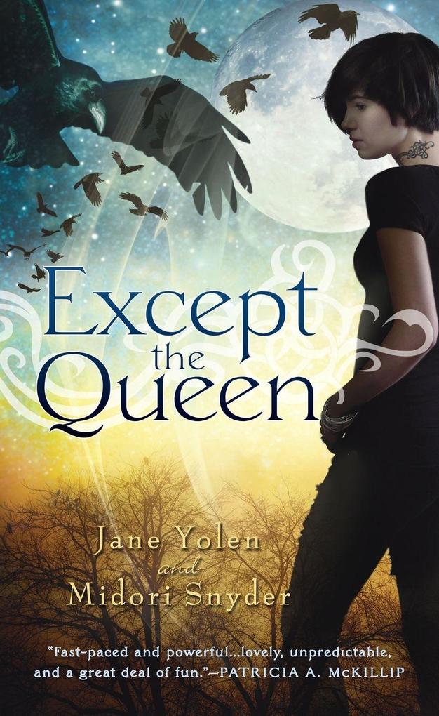 Except the Queen
