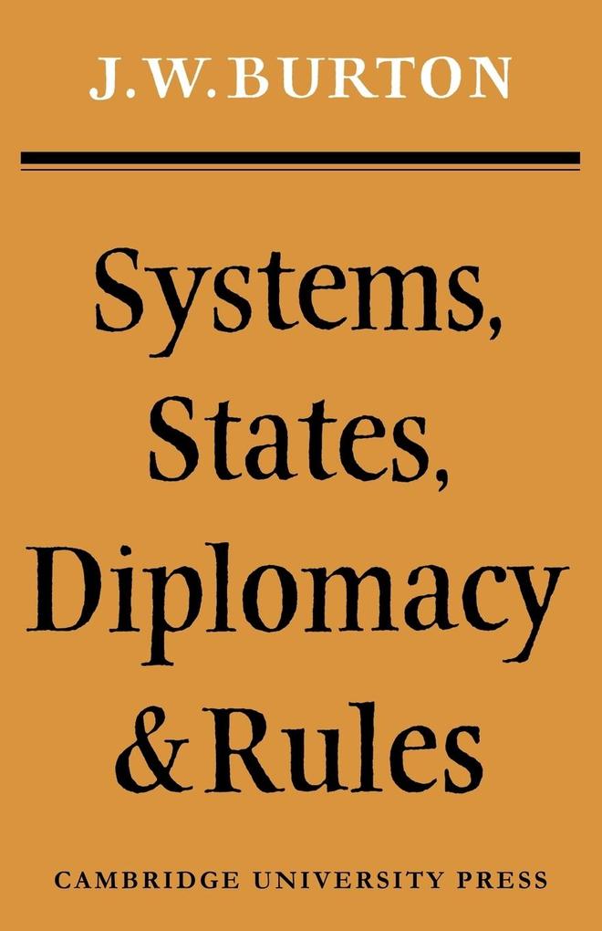 Systems States Diplomacy and Rules