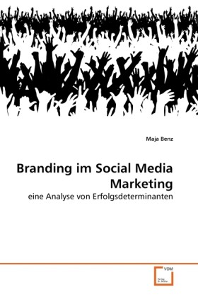 Branding im Social Media Marketing - Maja Benz