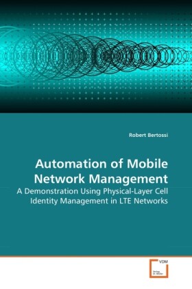 Automation of Mobile Network Management - Robert Bertossi