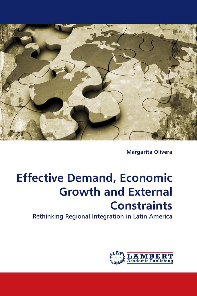 Effective Demand Economic Growth and External Constraints