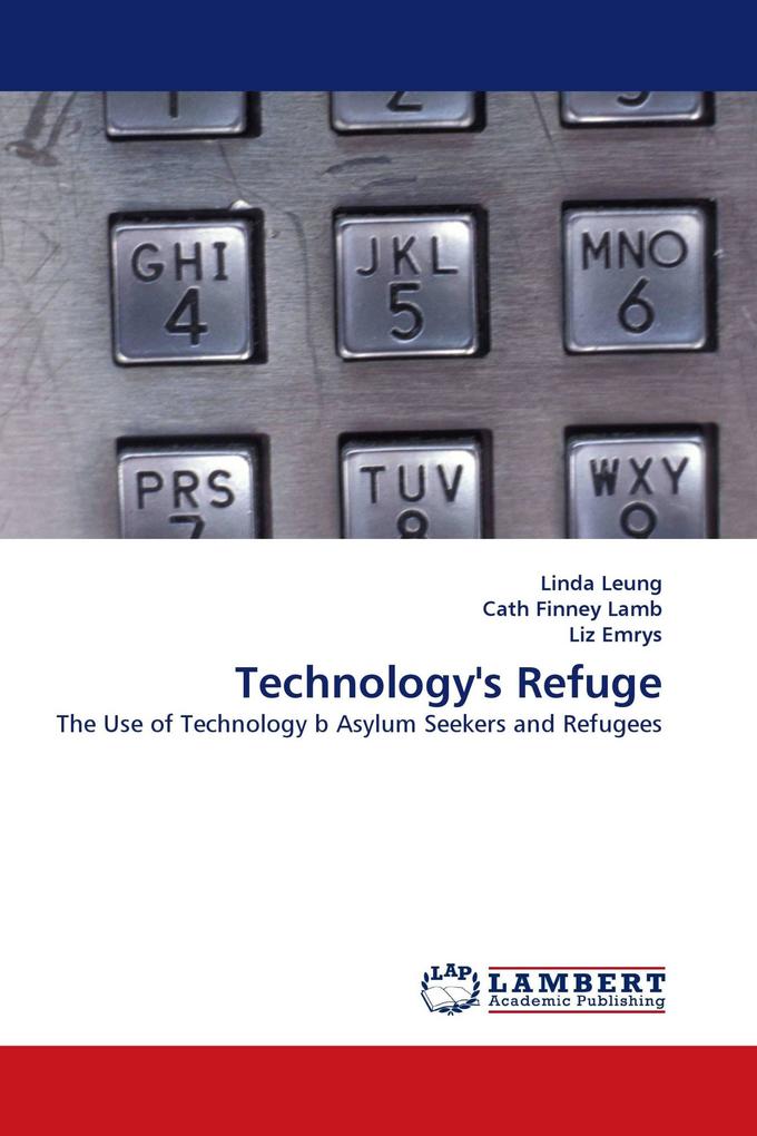 Technology''s Refuge