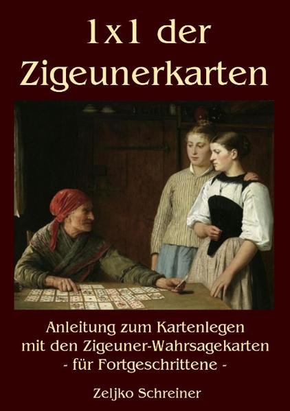 1x1 der Zigeunerkarten - Zeljko Schreiner