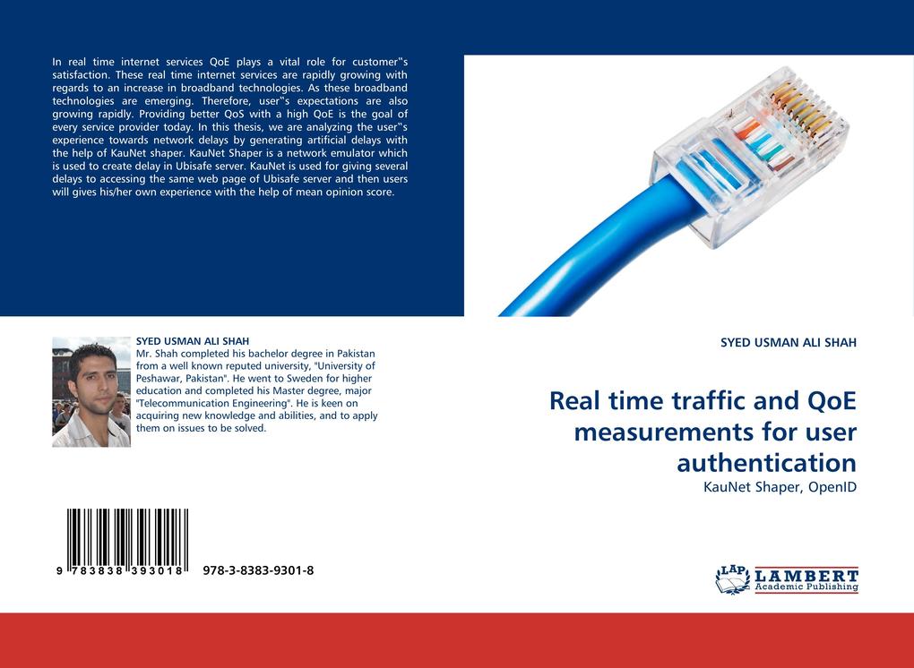 Real time traffic and QoE measurements for user authentication - Syed U. A. Shah/ Syed Usman Ali Shah