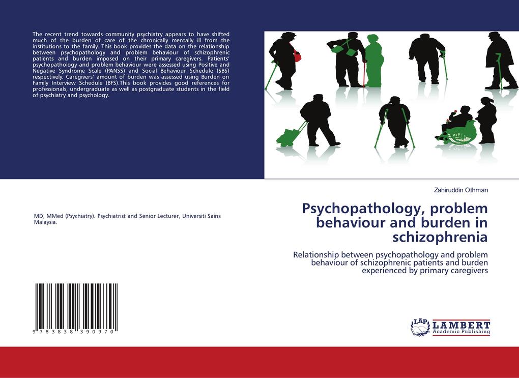 Psychopathology problem behaviour and burden in schizophrenia