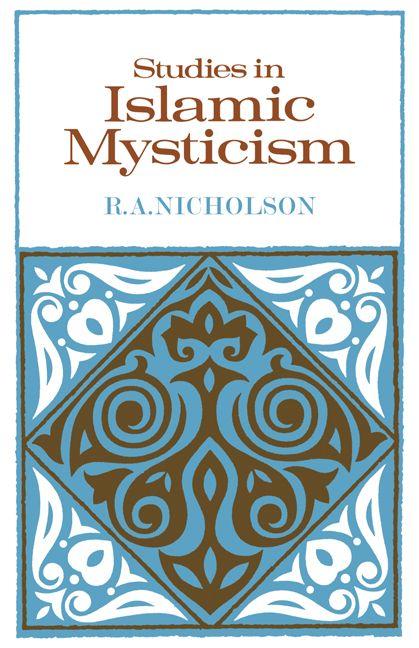Studies in Islamic Mysticism