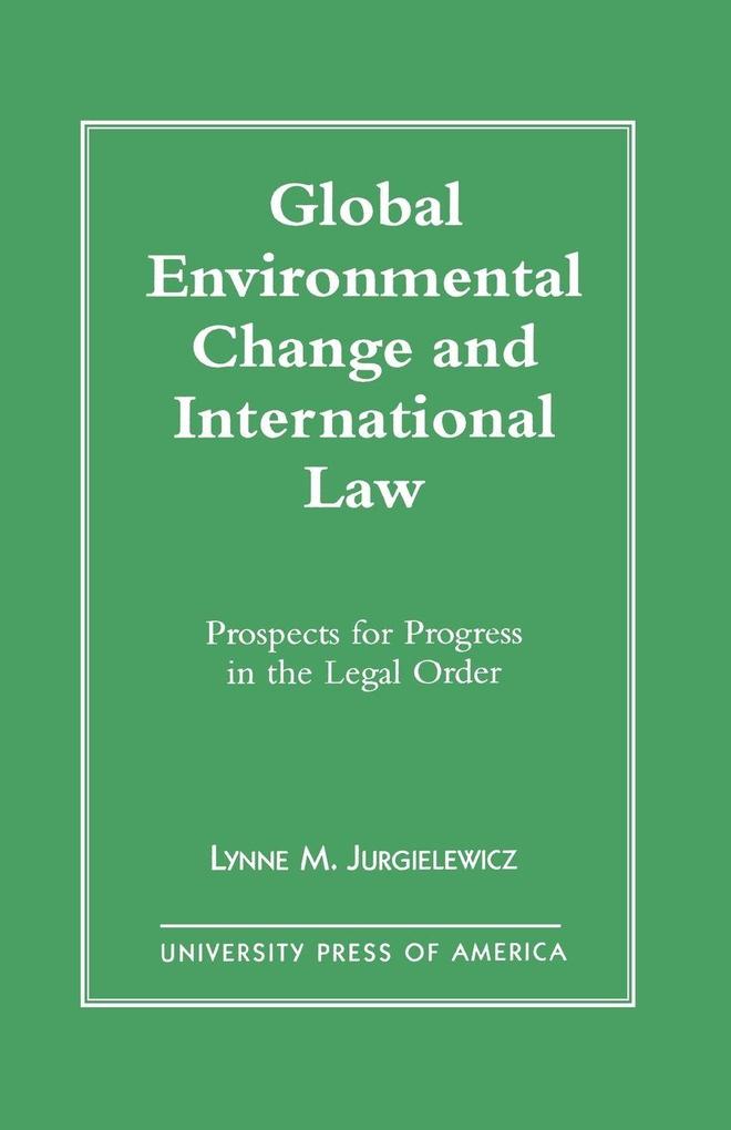Global Environmental Change and International Law