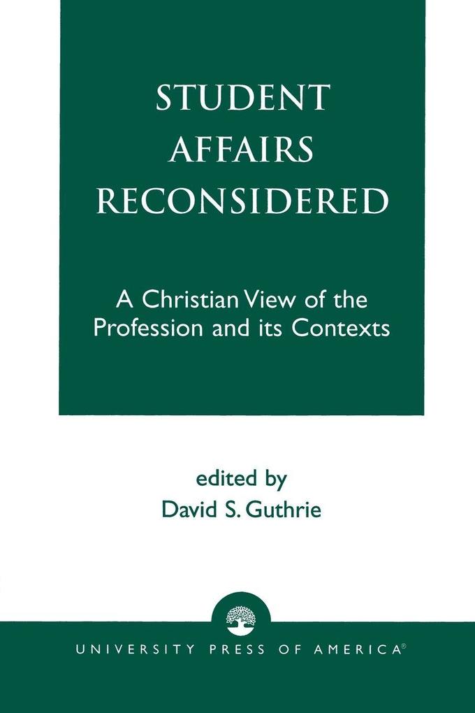 Student Affairs Reconsidered