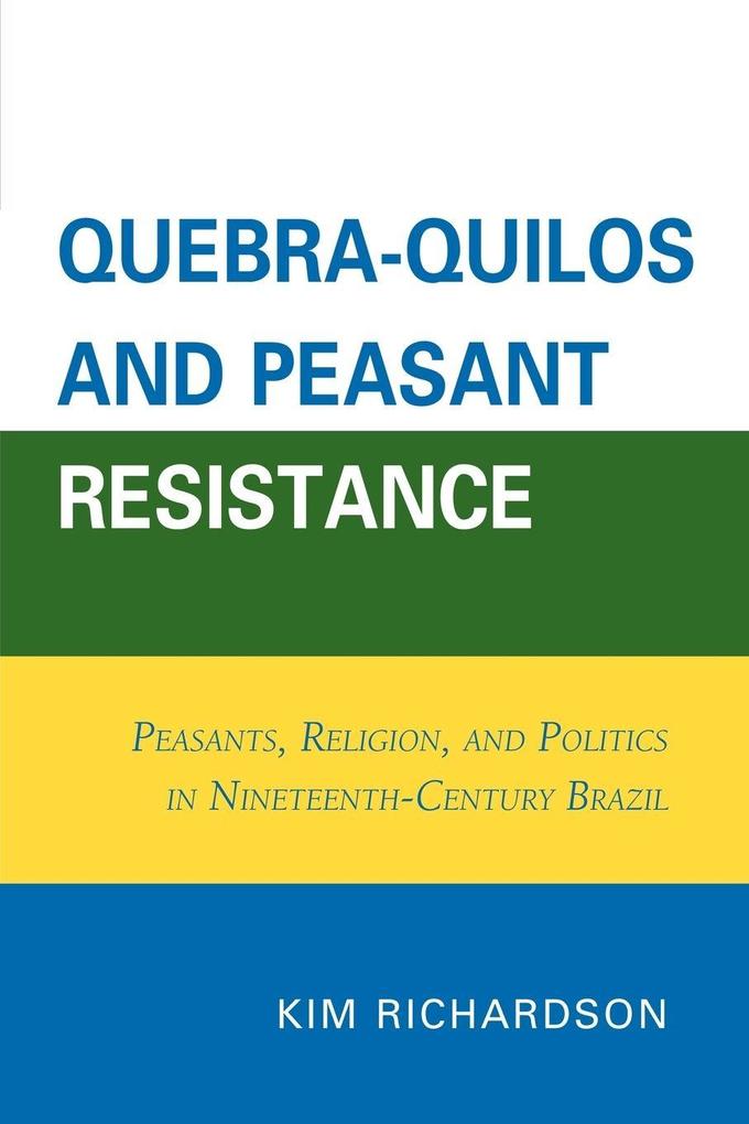 Quebra-Quilos and Peasant Resistance
