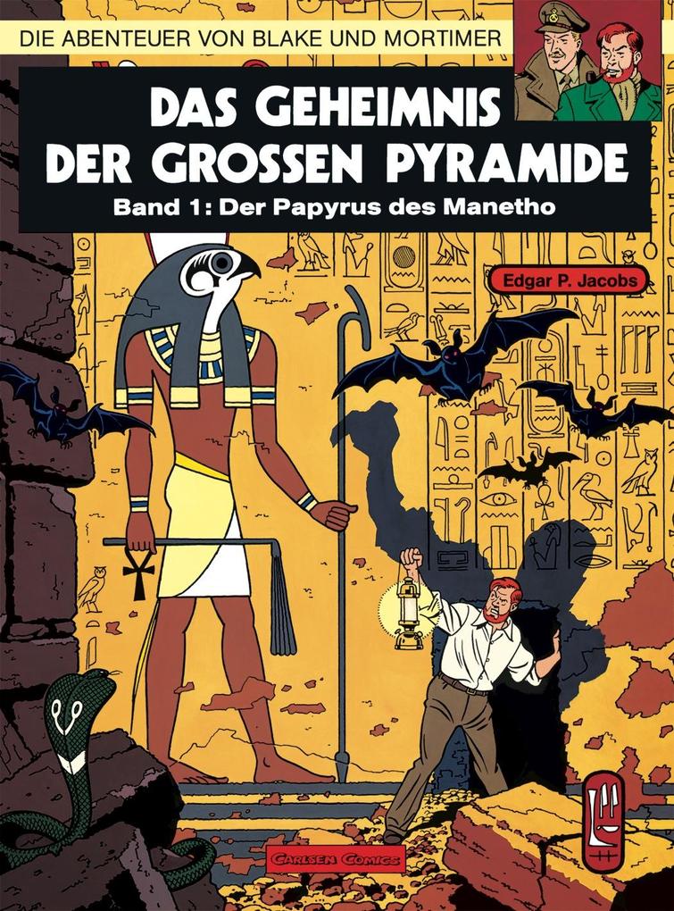Die Abenteuer von Blake und Mortimer 01. Das Geheimnis der großen Pyramide 1. Der Papyrus des Manetho