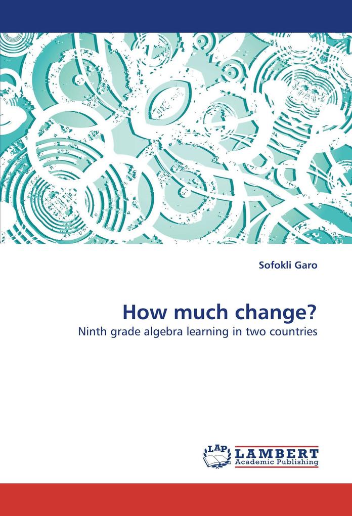 How much change?