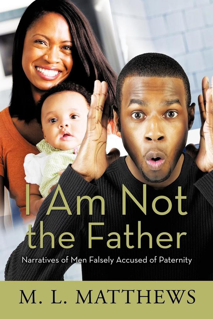 I Am Not the Father