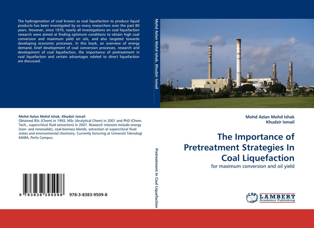 The Importance of Pretreatment Strategies In Coal Liquefaction