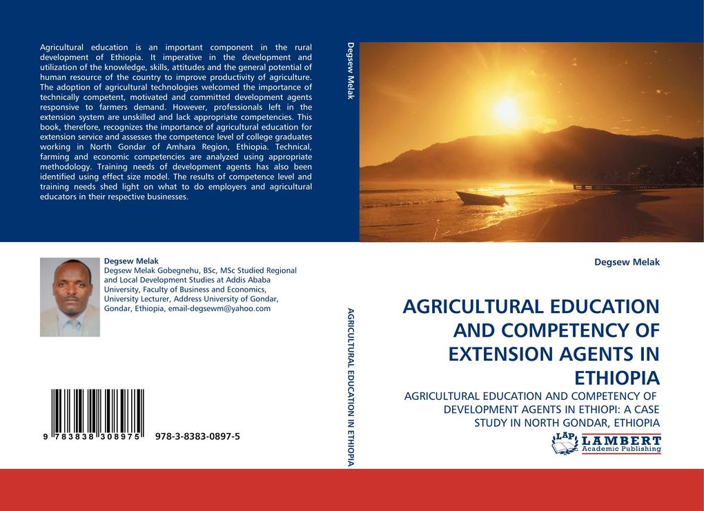 AGRICULTURAL EDUCATION AND COMPETENCY OF EXTENSION AGENTS IN ETHIOPIA