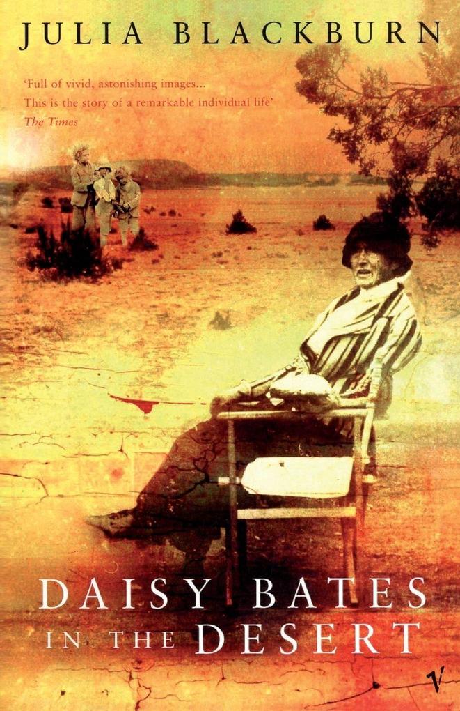 Daisy Bates in the Desert