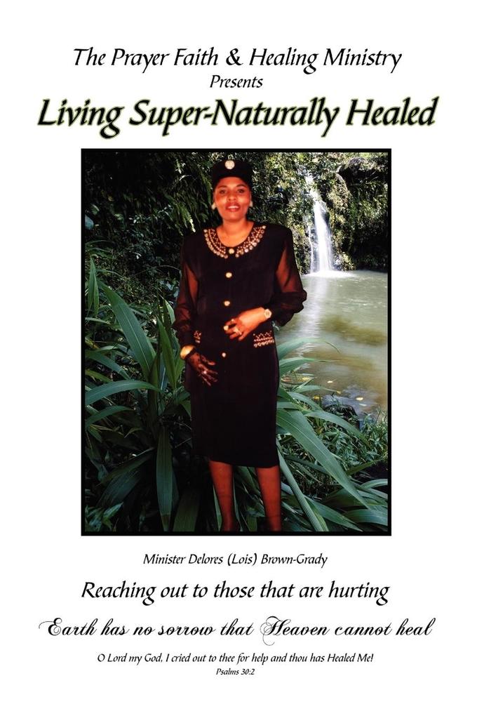 Living Super-Naturally Healed
