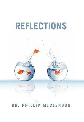 Reflections - Phillip McClendon