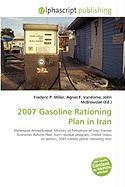 2007 Gasoline Rationing Plan in Iran