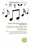 I Heard It Through the Grapevine