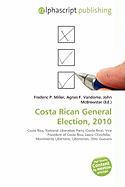 Costa Rican General Election 2010