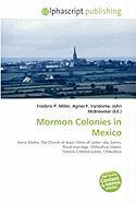 Mormon Colonies in Mexico