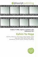 Kahiin To Hoga