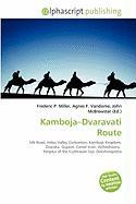 Kamboja-Dvaravati Route
