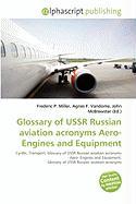 Glossary of USSR Russian aviation acronyms Aero-Engines and Equipment