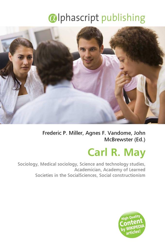 Carl R. May