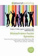 Monochrome Factor Episodes