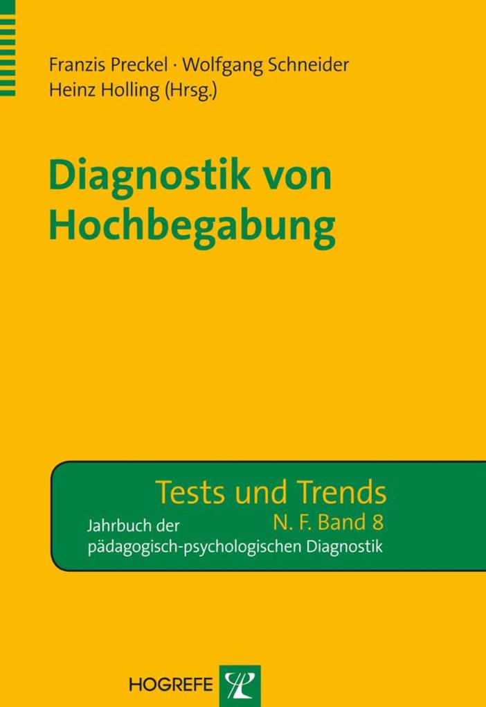 Diagnostik von Hochbegabung - H. Holling/ F. Preckel/ W. Schneider