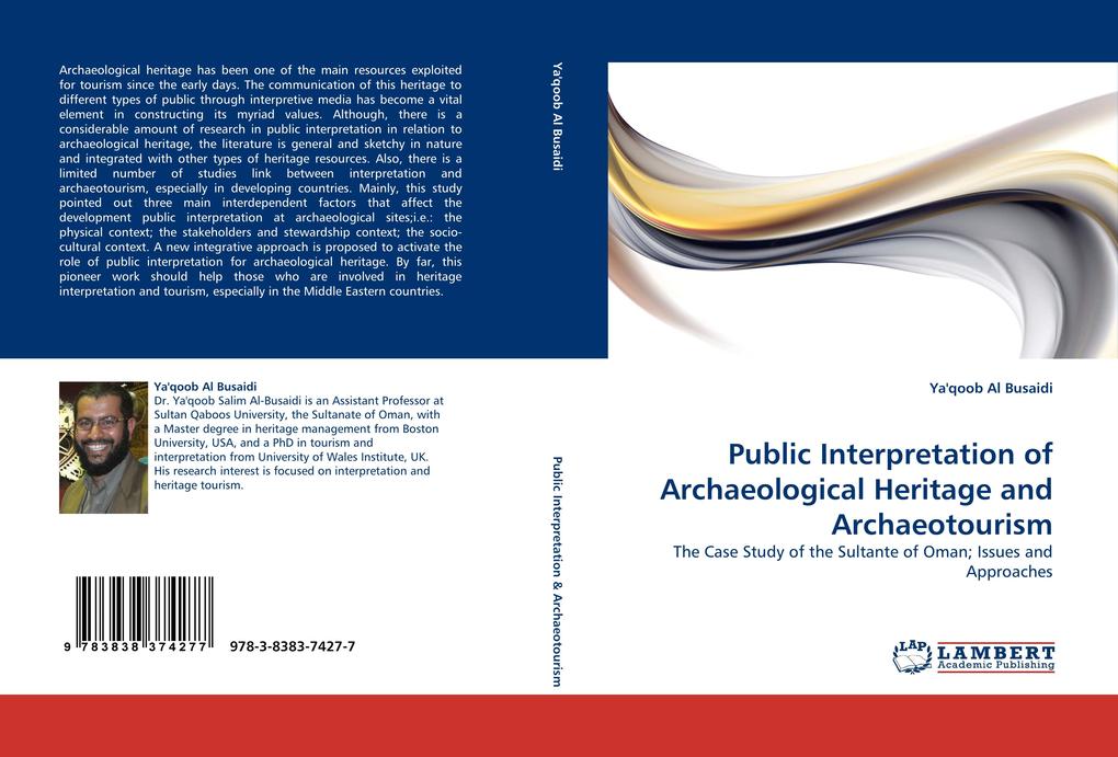 Public Interpretation of Archaeological Heritage and Archaeotourism