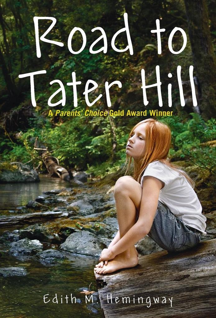 Road to Tater Hill - Edith M. Hemingway