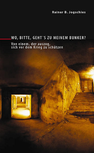 Wo bitte gehts zu meinem Bunker?
