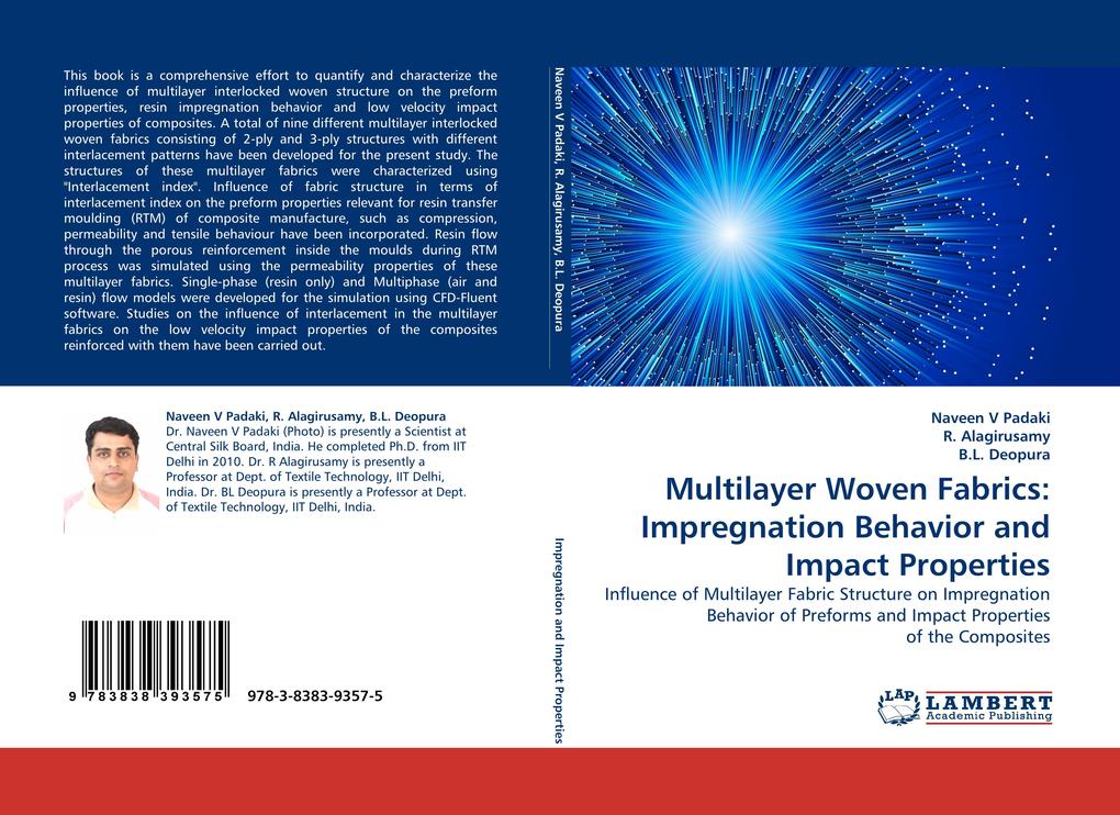 Multilayer Woven Fabrics: Impregnation Behavior and Impact Properties - Naveen V Padaki/ R. Alagirusamy/ B. L. Deopura