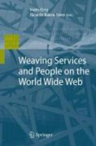 Weaving Services and People on the World Wide Web