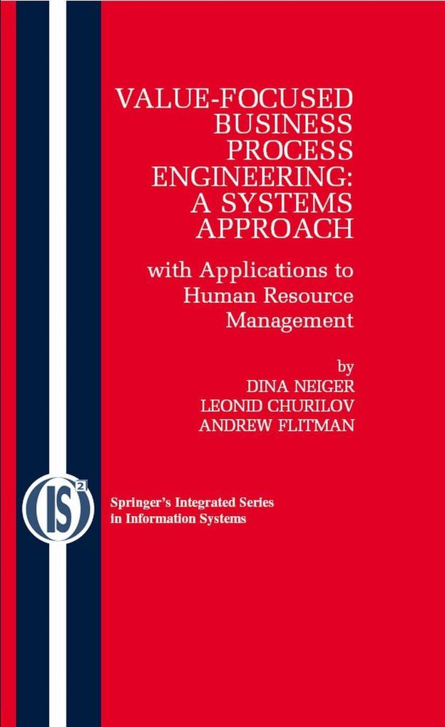 Value-Focused Business Process Engineering : a Systems Approach