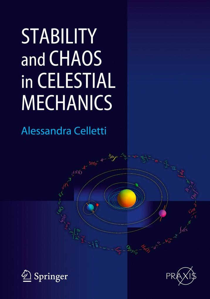 Stability and Chaos in Celestial Mechanics - Alessandra Celletti
