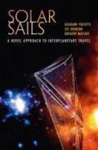 Solar Sails - Les Johnson/ Greg Matloff/ Giovanni Vulpetti