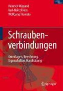 Schraubenverbindungen - Karl-Heinz Kloos/ Wolfgang Thomala