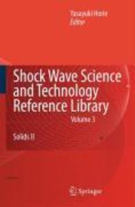 Shock Wave Science and Technology Reference Library Vol. 3